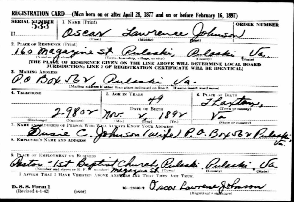Originial draft card of World War II's old man's draft. Information featured for Oscar Lawrence Johnson highlighting his marital status (married) and residence in Pulaski, Virginia. 