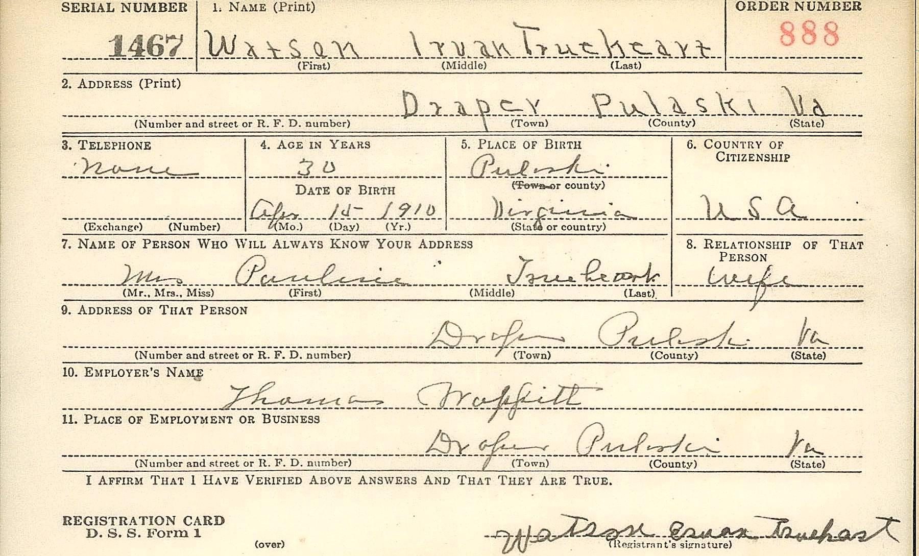 Original 1940 WWII Draft Registration Card for Watson Irvan Trueheart. The man was born in 1910  in Virginia, was married to Pauline Trueheart.